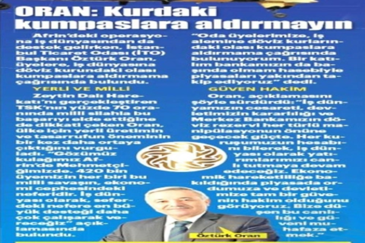 Oran: Kurdaki kumpaslara aldırmayın