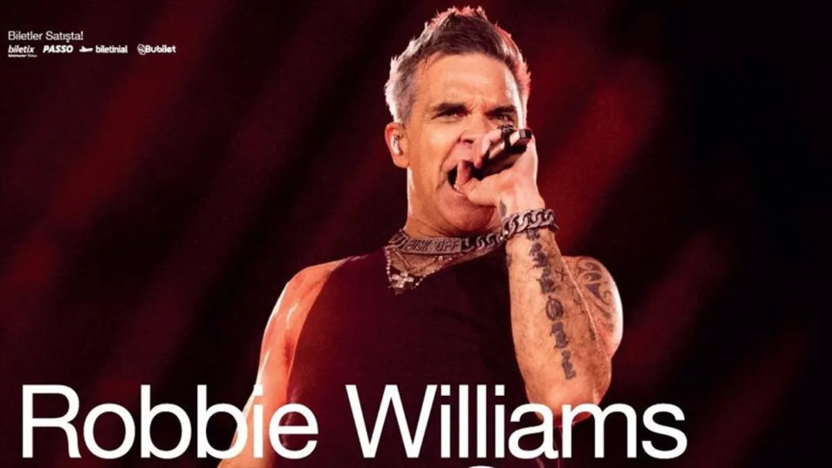 İngiliz şarkıcı Robbie Williams, ilk kez İstanbul'da konser verecek