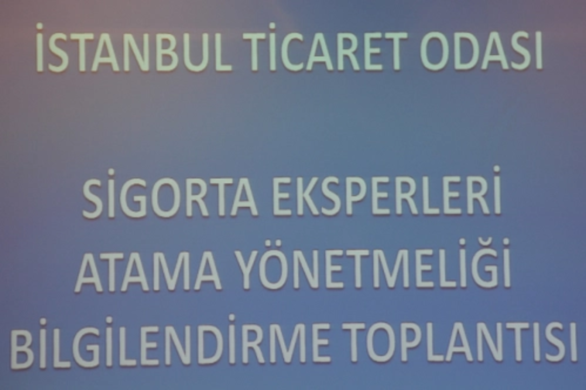 Sigorta Eksperleri Atama Yönetmeliği Bilgilendirme Toplantısı - 11 Kasım 2015