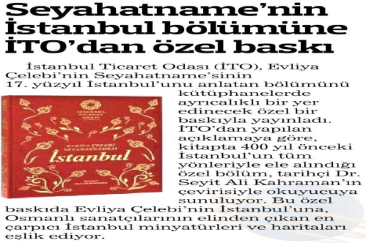 Seyahatname'nin İstanbul bölümüne İTO'dan özel baskı