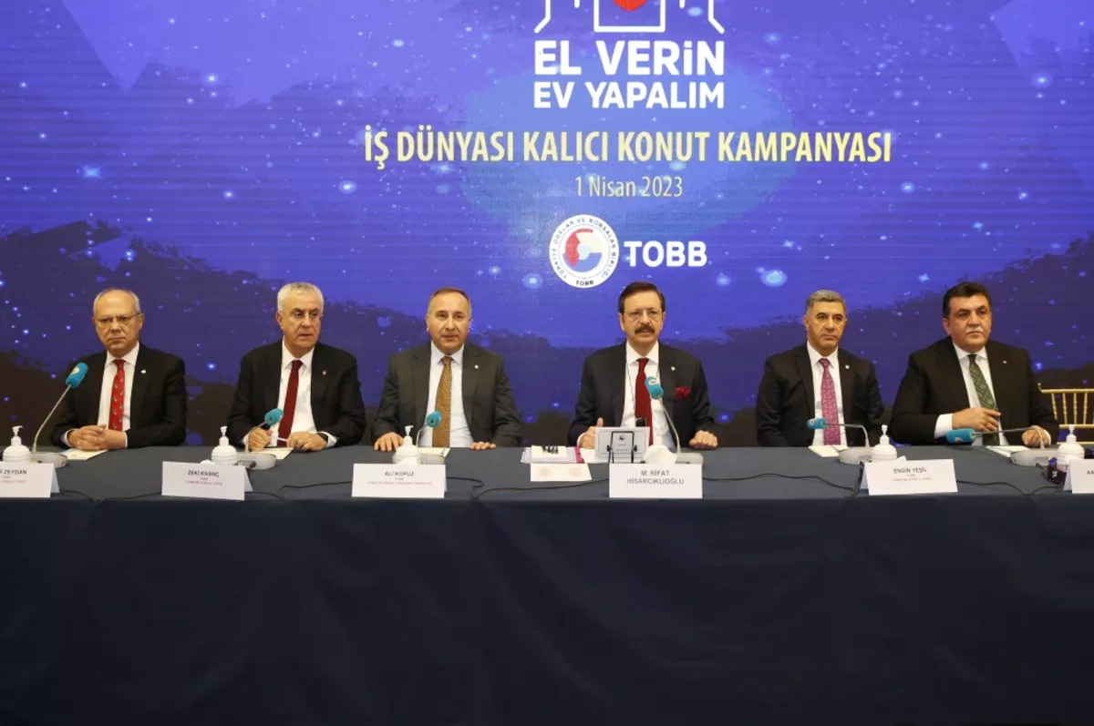 TOBB, deprem bölgesi için ‘İş Dünyası Konut Seferberliği’ni başlattı