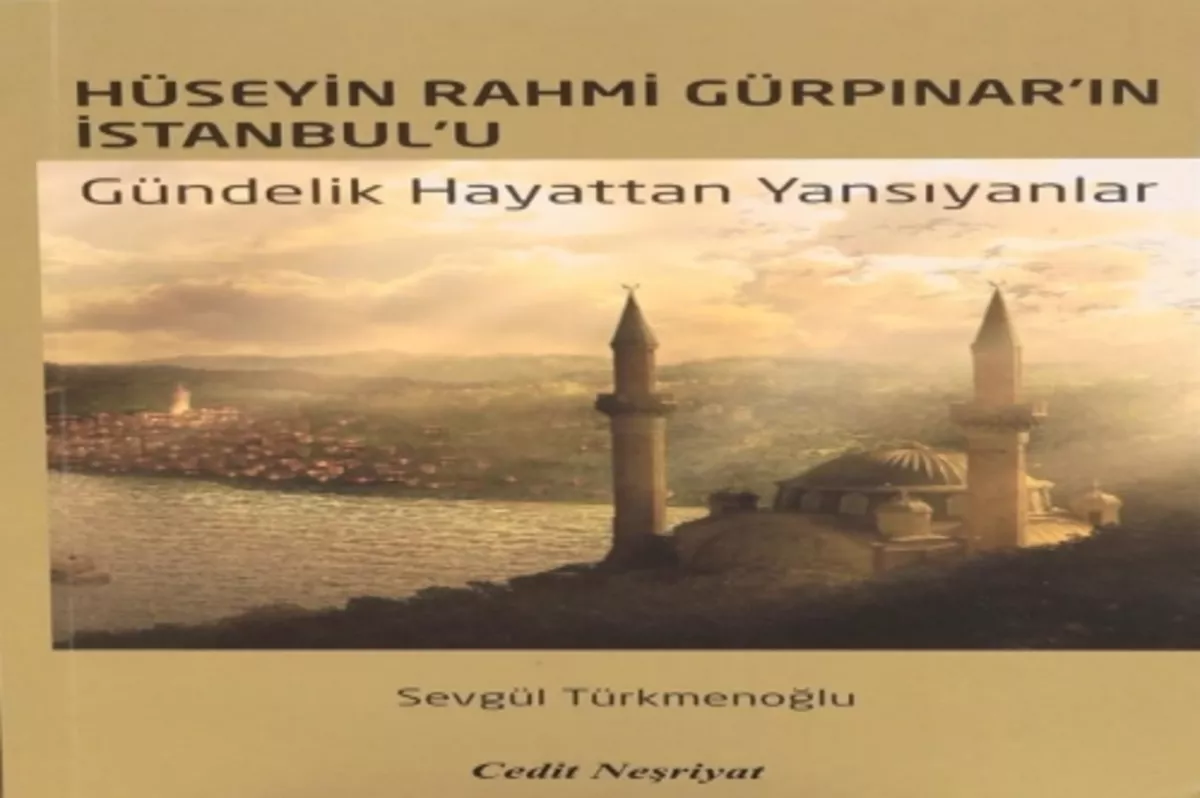 Hüseyin Rahmi Gürpınar’ın İstanbul’u