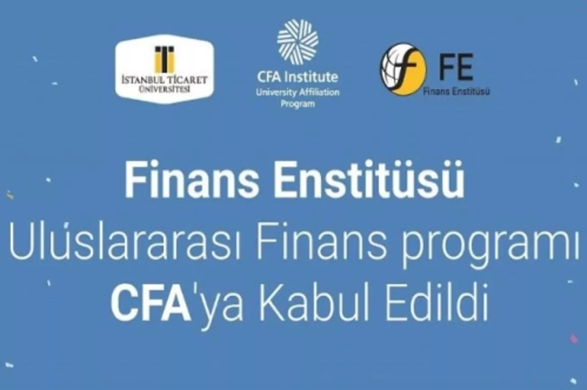 Finans Enstitüsü CFA'ya kabul edildi