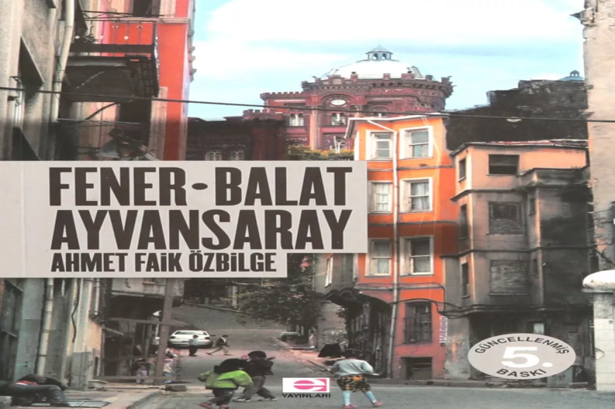 Fener-Balat Ayvansaray