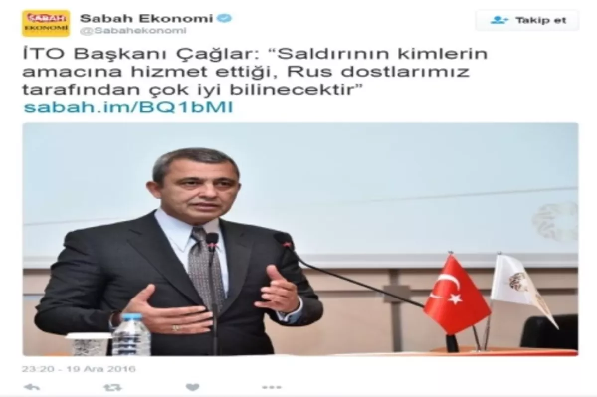 İTO Başkanı Çağlar: Saldırının kimlerin amacına hizmet ettiği, Rus dostlarımız tarafından çok iyi bilinecektir