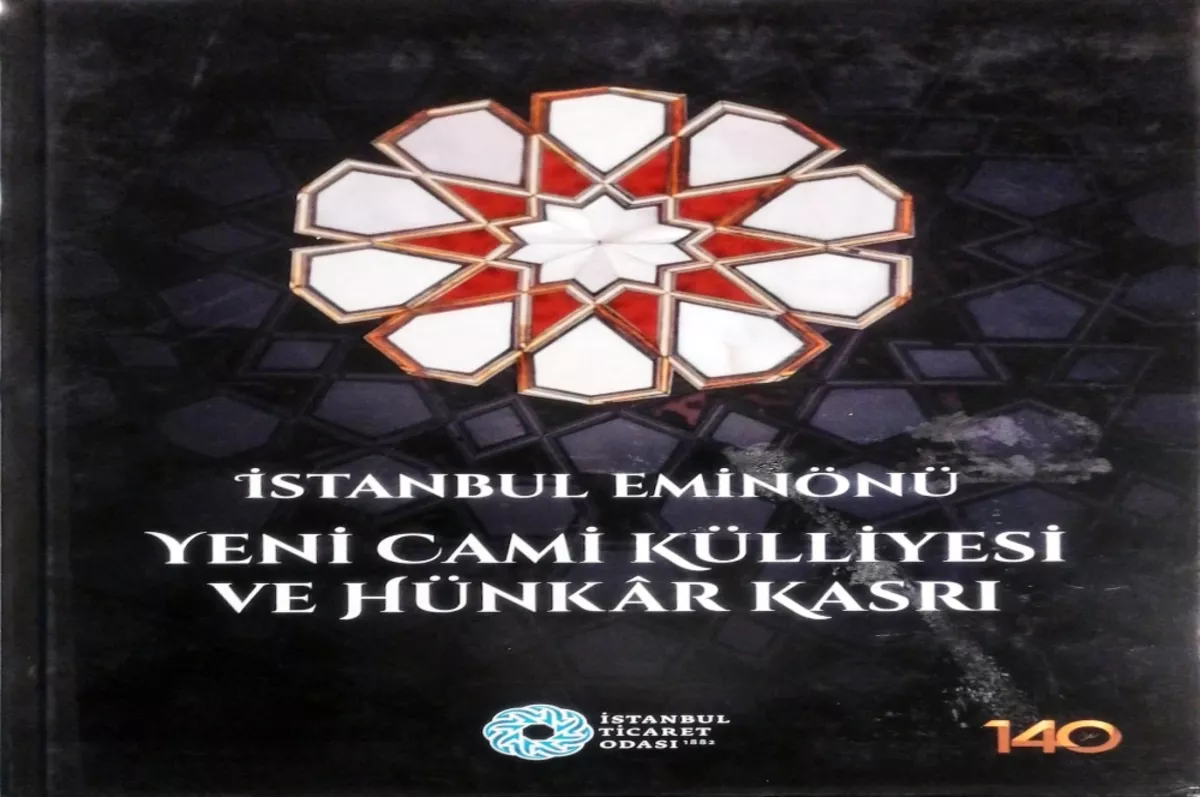 İstanbul Eminönü Yeni Cami Külliyesi ve Hünkâr Kasrı