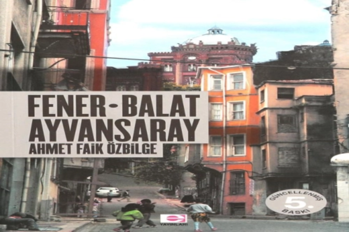 Fener-Balat-Ayvansaray