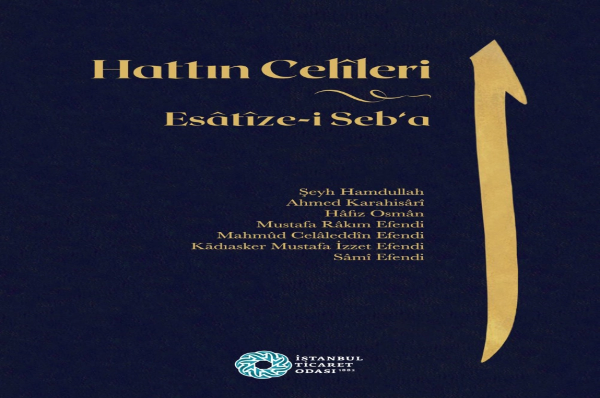 Hattın Celileri Esatize-i Seb’a (Ciltli)