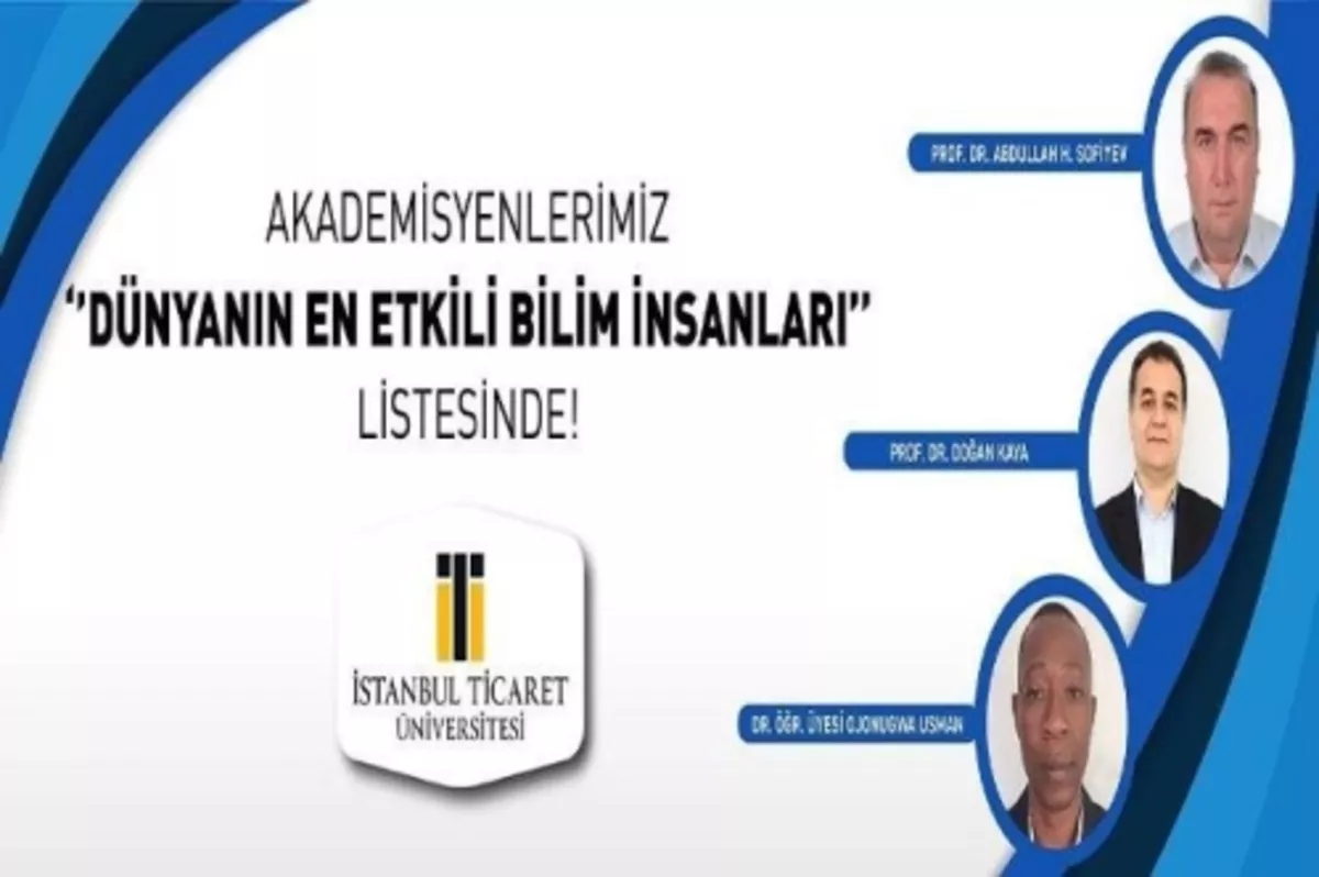 ‘En Çok Alıntı Yapılan Bilim İnsanları’ Listesine 3 akademisyen girdi