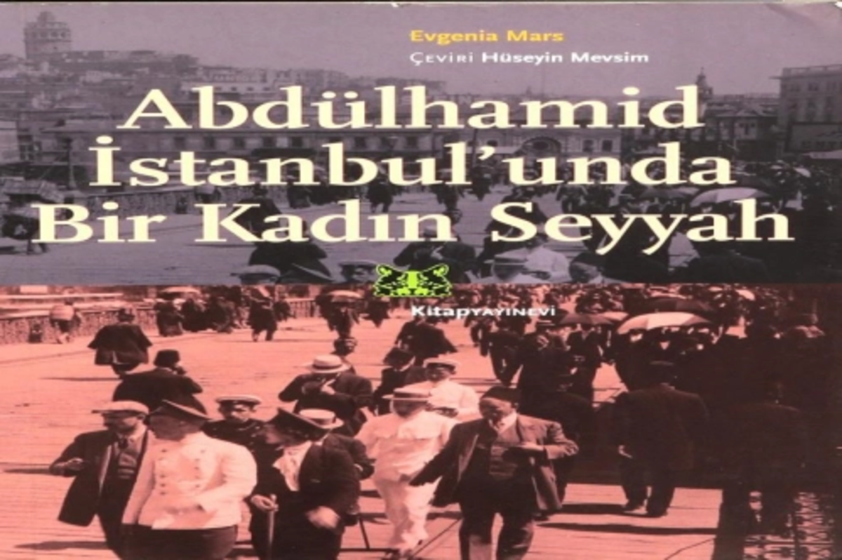 Abdülhamid İstanbul’unda bir kadın seyyah